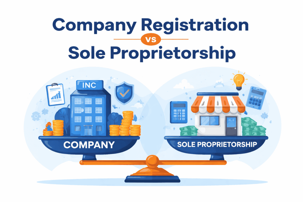 Company Registration vs Sole Proprietorship: What’s Best for Small Businesses?